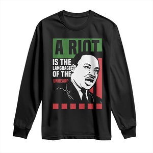 Martin Luther King MLK Long Sleeve Shirt A Riot Is The Language Of The Unheard Civil Rights TS02 Black Print Your Wear