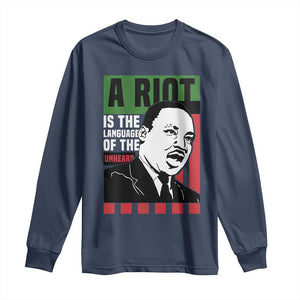 Martin Luther King MLK Long Sleeve Shirt A Riot Is The Language Of The Unheard Civil Rights TS02 Navy Print Your Wear