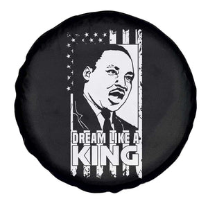 Martin Luther King MLK Spare Tire Cover Dream Like A King Black History American Flag TS02 Print Your Wear