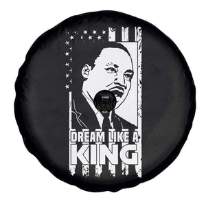 Martin Luther King MLK Spare Tire Cover Dream Like A King Black History American Flag TS02 Print Your Wear