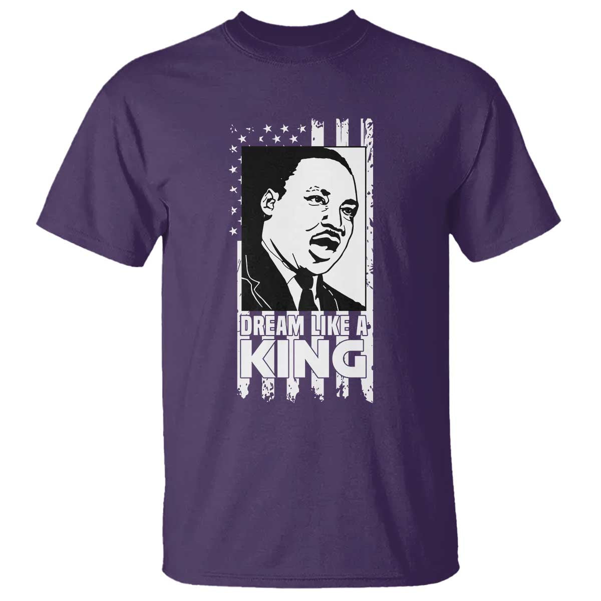 Martin Luther King MLK T Shirt Dream Like A King Black History American Flag TS02 Purple Print Your Wear
