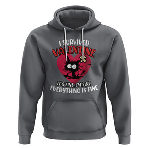 Funny Cat Valentine Hoodie I Survived It's Fine I'm Fine Everything Is Fine Anti Valentines Day TS02 Charcoal Printyourwear