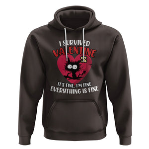 Funny Cat Valentine Hoodie I Survived It's Fine I'm Fine Everything Is Fine Anti Valentines Day TS02 Dark Chocolate Printyourwear