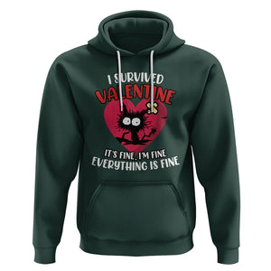 Funny Cat Valentine Hoodie I Survived It's Fine I'm Fine Everything Is Fine Anti Valentines Day TS02 Dark Forest Green Printyourwear