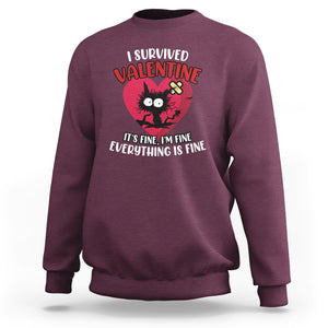 Funny Cat Valentine Sweatshirt I Survived It's Fine I'm Fine Everything Is Fine Anti Valentines Day TS02 Maroon Printyourwear
