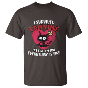 Funny Cat Valentine T Shirt I Survived It's Fine I'm Fine Everything Is Fine Anti Valentines Day TS02 Dark Chocolate Printyourwear