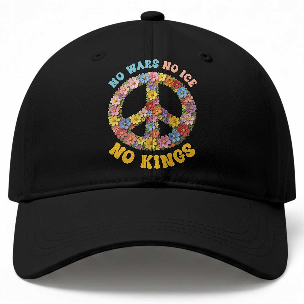 No Wars No Ice No Kings Retro Flower Baseball Cap Hippie Floral Peace Sign Social Justice Anti War Protest TS02 Print Your Wear