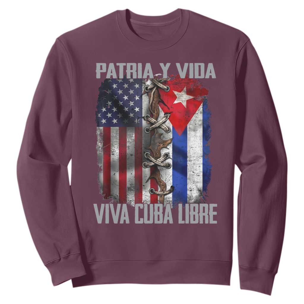 Patria y Vida Cuba Libre Freedom Sweatshirt Cuban Pride Independence USA Cuba Flag TS02 Maroon Print Your Wear
