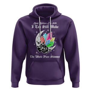 Best Believe I'm Still Bejeweled I Can Make The Whole Place Shimmer Hoodie TS02 Purple Printyourwear