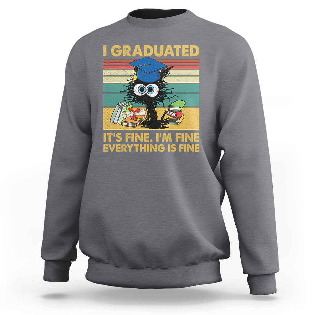 Last Day Of School Sweatshirt Black Cat It's Fine I'm Fine Everything TS02 Charcoal Printyourwear