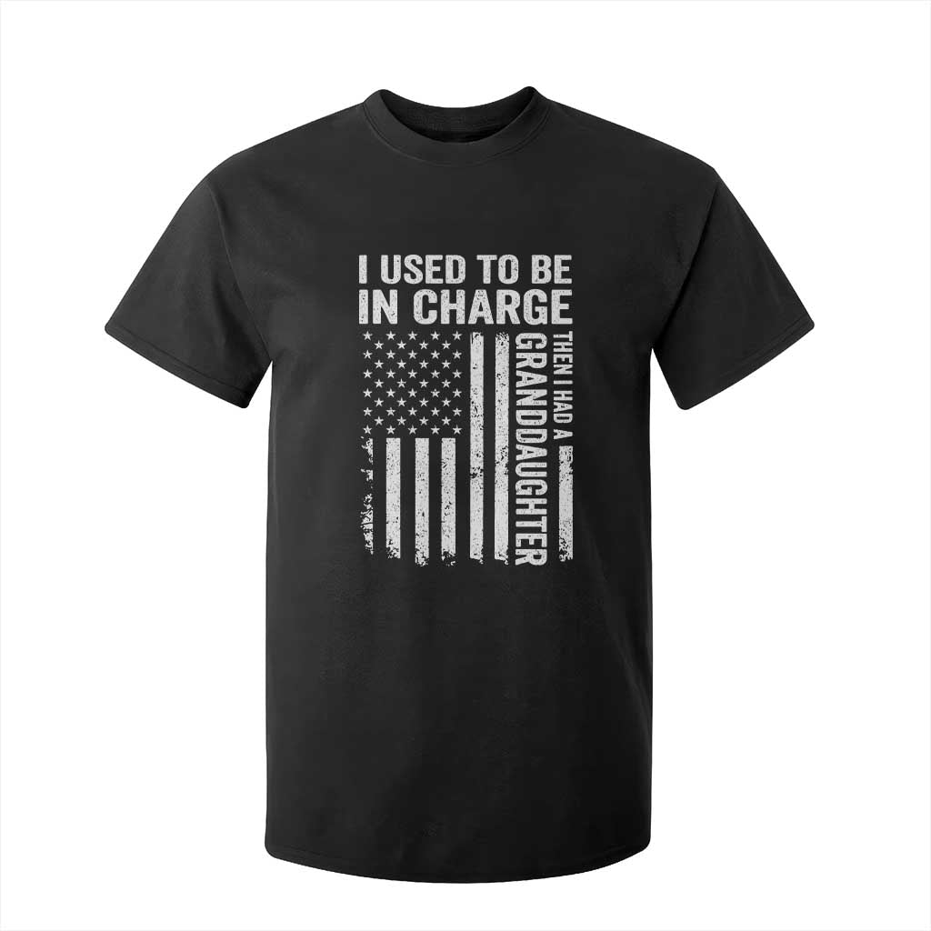 Patriotic American Flag Grandfather Pride T Shirt For Kid I Used To Be In Charge Granddaughter Funny Grandpas Girls Distressed USA Style TS02 Black Print Your Wear