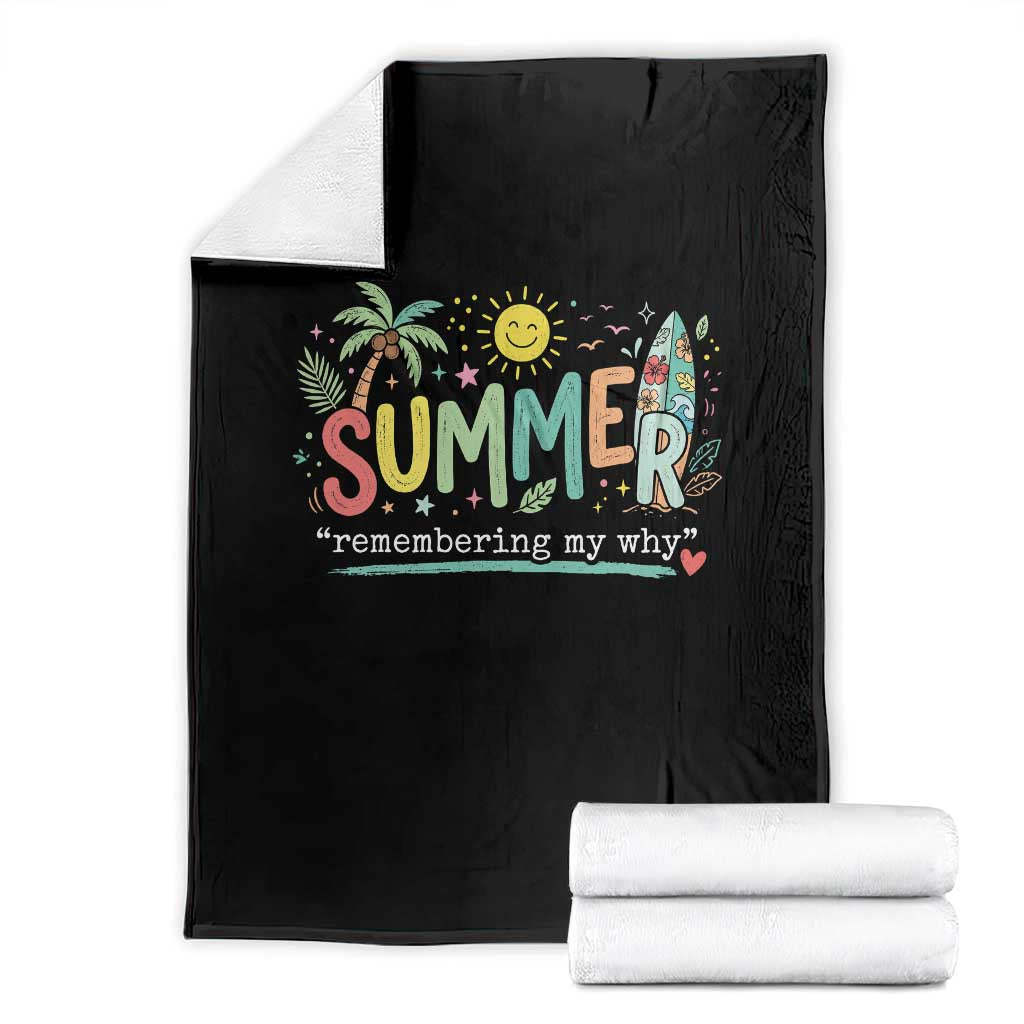 Summer Remembering My Why Throw Blanket Cute Tropical Beach Palm Tree Surfboard Teacher Graphic TS02 Black Print Your Wear