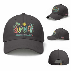 Summer Remembering My Why Baseball Cap Cute Tropical Beach Palm Tree Surfboard Teacher Graphic TS02 Baseball Cap Universal Fit Dark Gray Print Your Wear