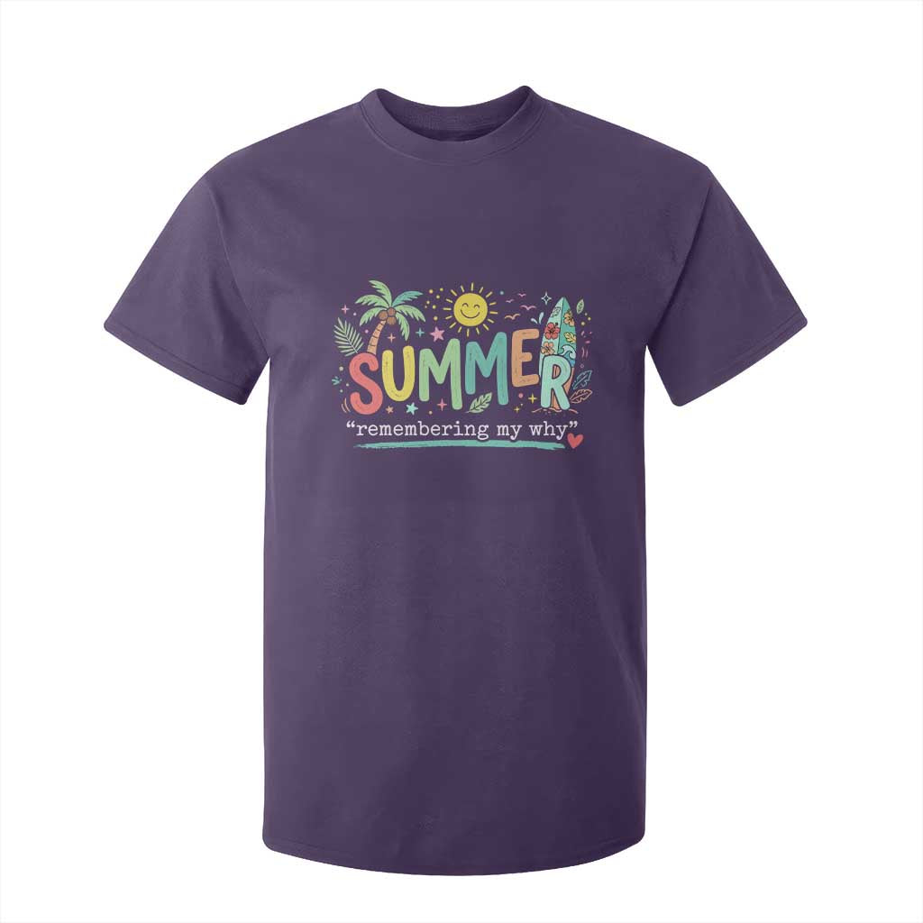 Summer Remembering My Why T Shirt For Kid Cute Tropical Beach Palm Tree Surfboard Teacher Graphic TS02 Purple Print Your Wear