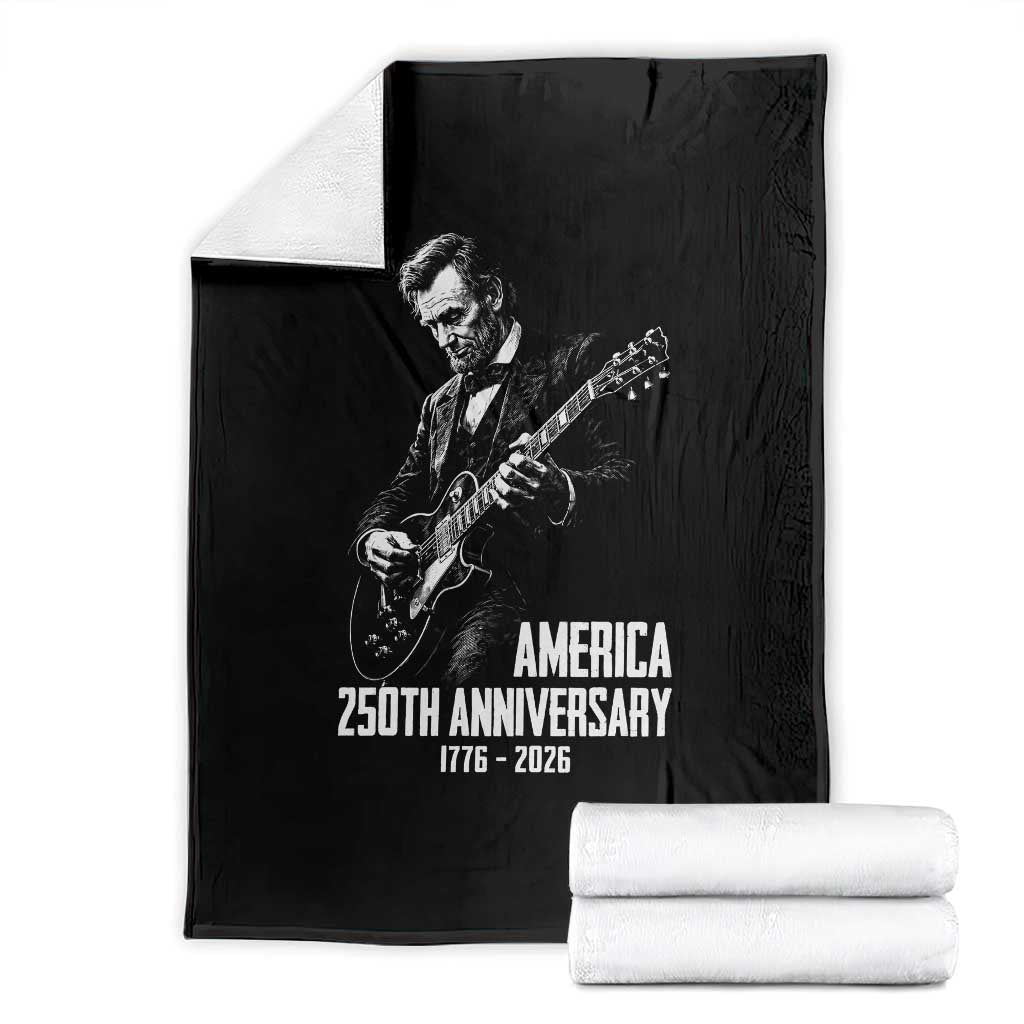 America 250th Anniversary Abraham Lincoln Rock Star Throw Blanket Funny Electric Guitar Player 1776 to 2026 Semiquincentennial TS02 Black Print Your Wear