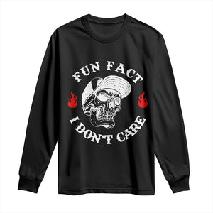 Fun Fact I Dont Care Skull Long Sleeve Shirt Edgy Sarcastic Attitude TS02 Black Print Your Wear