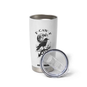 Funny Crow F Caw F Tumbler Cup Gothic Raven and Moon TS02 Print Your Wear