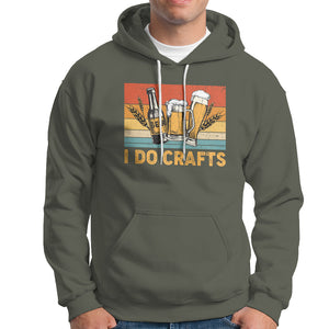 I Do Crafts Beer Retro Home Brewing Vintage Craft Beer Lover Hoodie TS02 Printyourwear