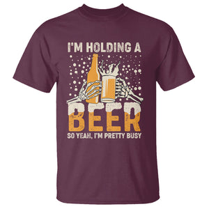 Funny Drinking T Shirt I'm Holding A Beer So Yeah I'm Pretty Busy Funny Beer Lover TS02 Printyourwear