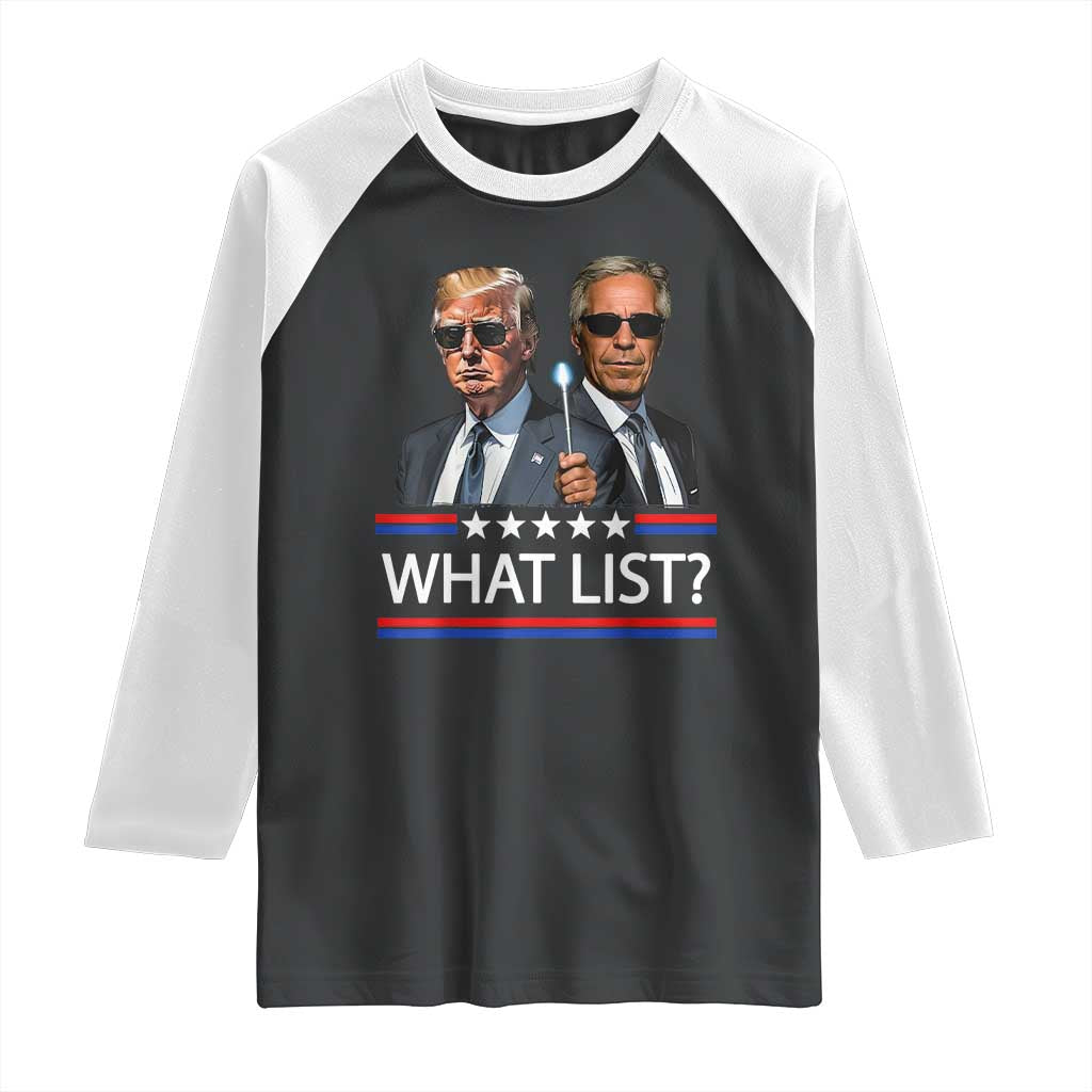 Funny Political Conspiracy Parody Raglan Shirt What List Men in Black Meme TS02 Black White Print Your Wear