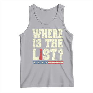 Where Is The List Tank Top Funny Political Conspiracy Parody TS02 Athletic Heather Print Your Wear