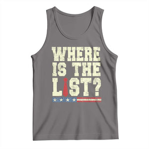 Where Is The List Tank Top Funny Political Conspiracy Parody TS02 Deep Heather Print Your Wear