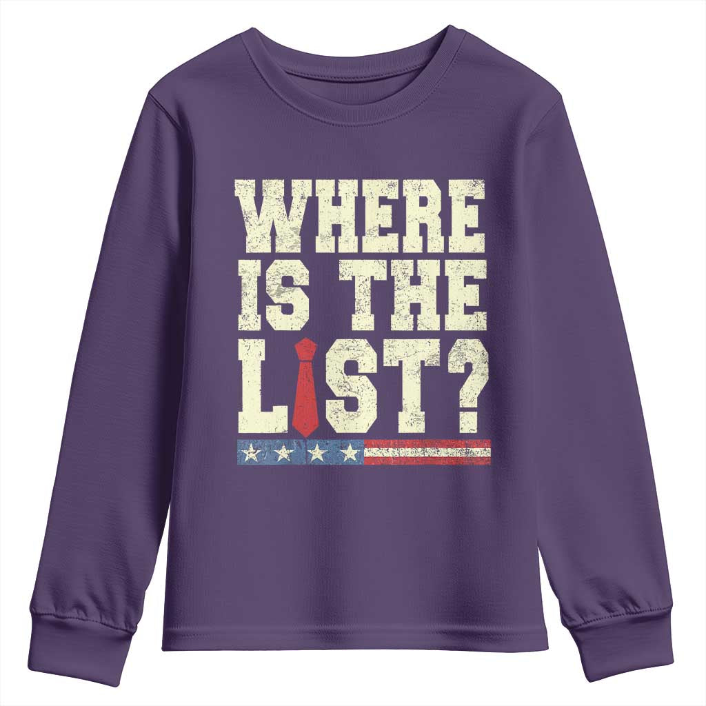 Where Is The List Youth Sweatshirt Funny Political Conspiracy Parody TS02 Purple Print Your Wear