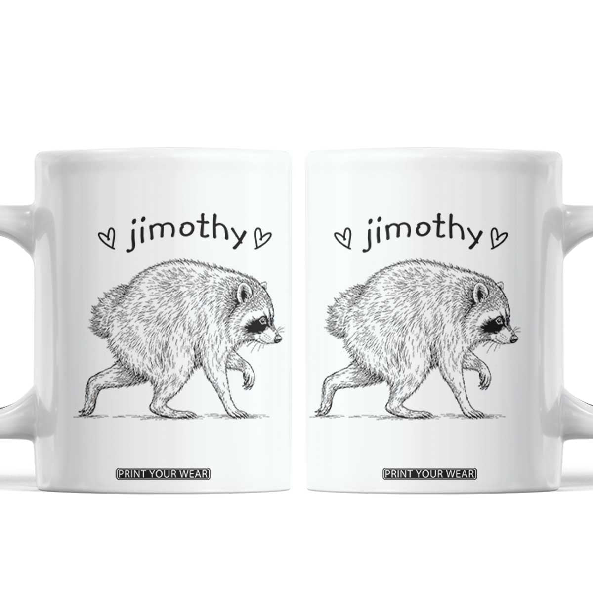 Cute Jimothy the Raccoon Hand Drawn Graphic Coffee Mug Seattle Trash Panda Lover Supporter TS02 White Print Your Wear