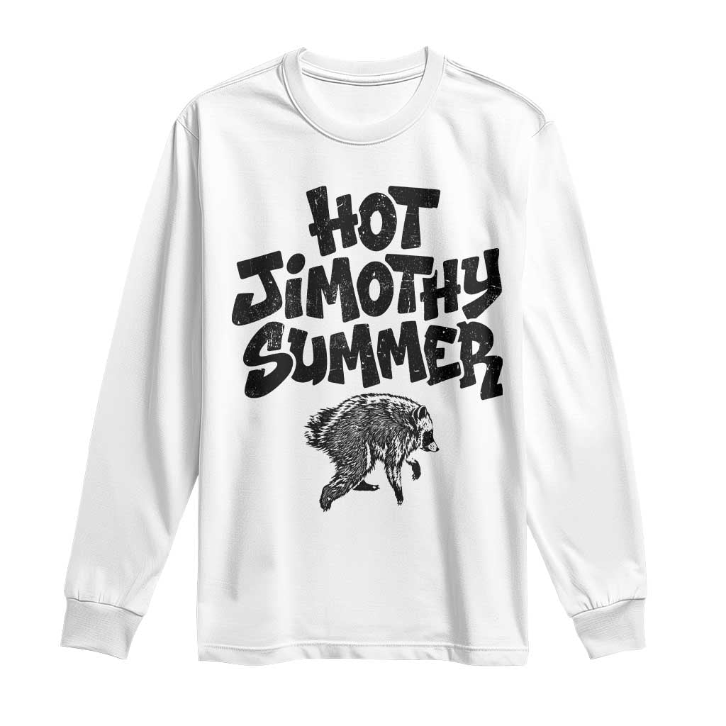 Hot Jimothy Summer Funny Viral Seattle Raccoon Graphic Long Sleeve Shirt Viral Trash Panda Meme TS02 White Print Your Wear