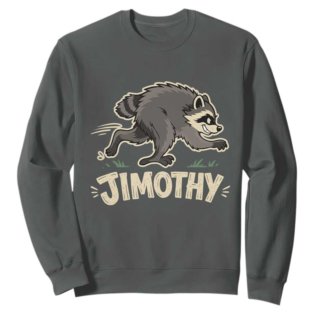 Funny Running Jimothy the Raccoon Sweatshirt Viral Seattle Trash Panda Meme TS02 Dark Heather Print Your Wear