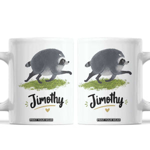 Cute Running Jimothy the Raccoon Coffee Mug Viral Seattle Trash Panda Meme TS02 White Print Your Wear
