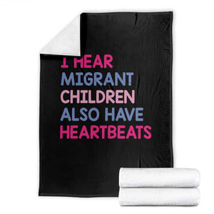 I Hear Migrant Children Also Have Heartbeats Throw Blanket Sarcastic Human Rights Activism TS02 Black Print Your Wear