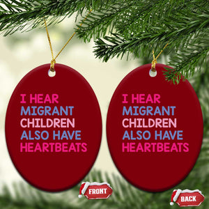 I Hear Migrant Children Also Have Heartbeats Ceramic Ornament Sarcastic Human Rights Activism TS02 Print Your Wear