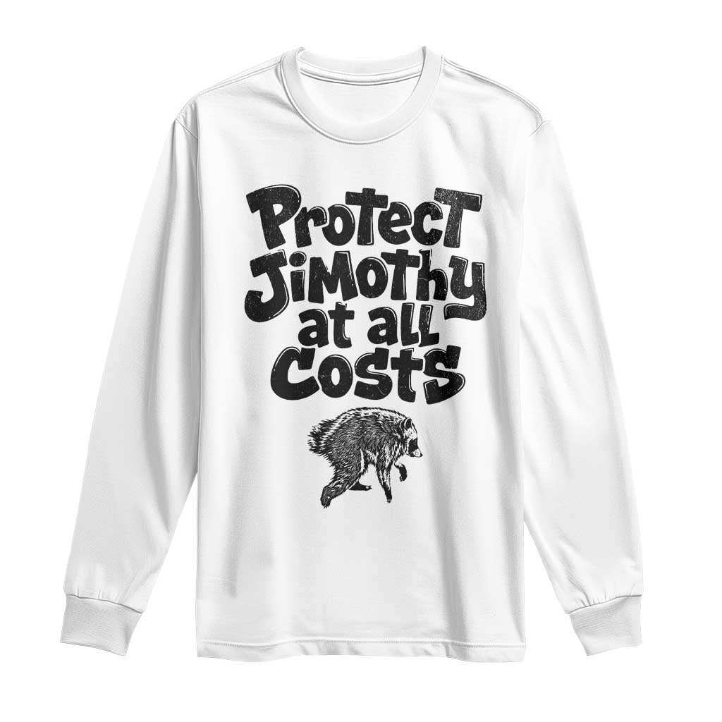 Protect Jimothy At All Costs Viral Seattle Raccoon Long Sleeve Shirt Trash Panda Legend Lover Supporter TS02 White Print Your Wear