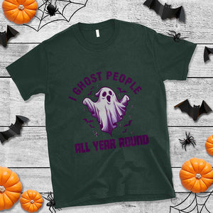 Funny Boo Sheet T Shirt I Ghost People All Year Round Spooky Ghost Halloween Costume TS02 Dark Forest Green Print Your Wear