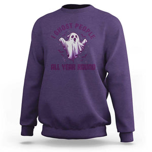 Funny Boo Sheet Sweatshirt I Ghost People All Year Round Spooky Ghost Halloween Costume TS02 Purple Print Your Wear