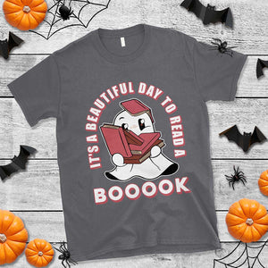 Halloween Reading T Shirt It's A Beautiful Day To Read A Book Cute Ghost Boo Sheet TS02 Charcoal Print Your Wear