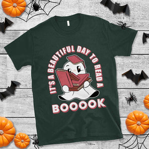 Halloween Reading T Shirt It's A Beautiful Day To Read A Book Cute Ghost Boo Sheet TS02 Dark Forest Green Print Your Wear