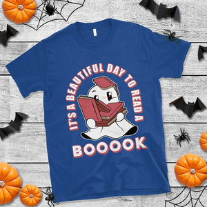 Halloween Reading T Shirt It's A Beautiful Day To Read A Book Cute Ghost Boo Sheet TS02 Royal Blue Print Your Wear