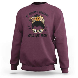 Halloween Mom Sweatshirt My Favorite Monsters Call Me Mom Messy Bun Halloween Costume TS02 Maroon Print Your Wear