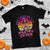 Halloween Witch T Shirt Don't Make Me Flip My Witch Switch Halloween Costume TS02 Black Print Your Wear