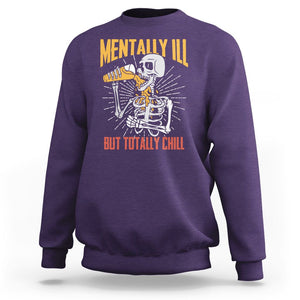 Beer Lover Skeleton Sweatshirt Mentally Ill But Totally Chill Funny Drinking TS02 Purple Printyourwear