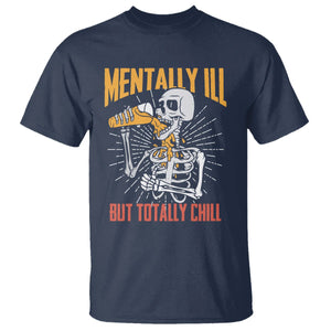 Beer Lover Skeleton T Shirt Mentally Ill But Totally Chill Funny Drinking TS02 Navy Printyourwear