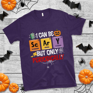 Halloween Season T Shirt I Can Be Scary But Only Periodically Funny Halloween Science TS02 Purple Print Your Wear