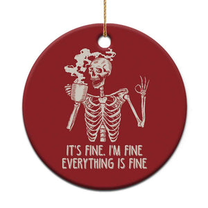 Funny Skeleton Christmas Ornament It's Fine I'm Fine Everything's Fine Never Better Drinking Coffee TS02 Print Your Wear