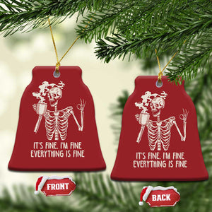 Funny Skeleton Christmas Ornament It's Fine I'm Fine Everything's Fine Never Better Drinking Coffee TS02 Bell Flake Red Print Your Wear