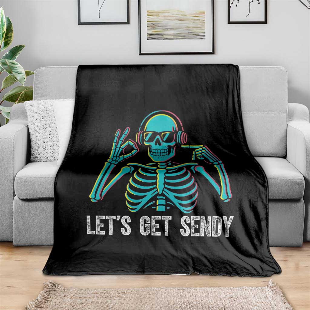 Lets Get Sendy Skeleton Throw Blanket Full Send Vibes Glowcore TS02 Print Your Wear