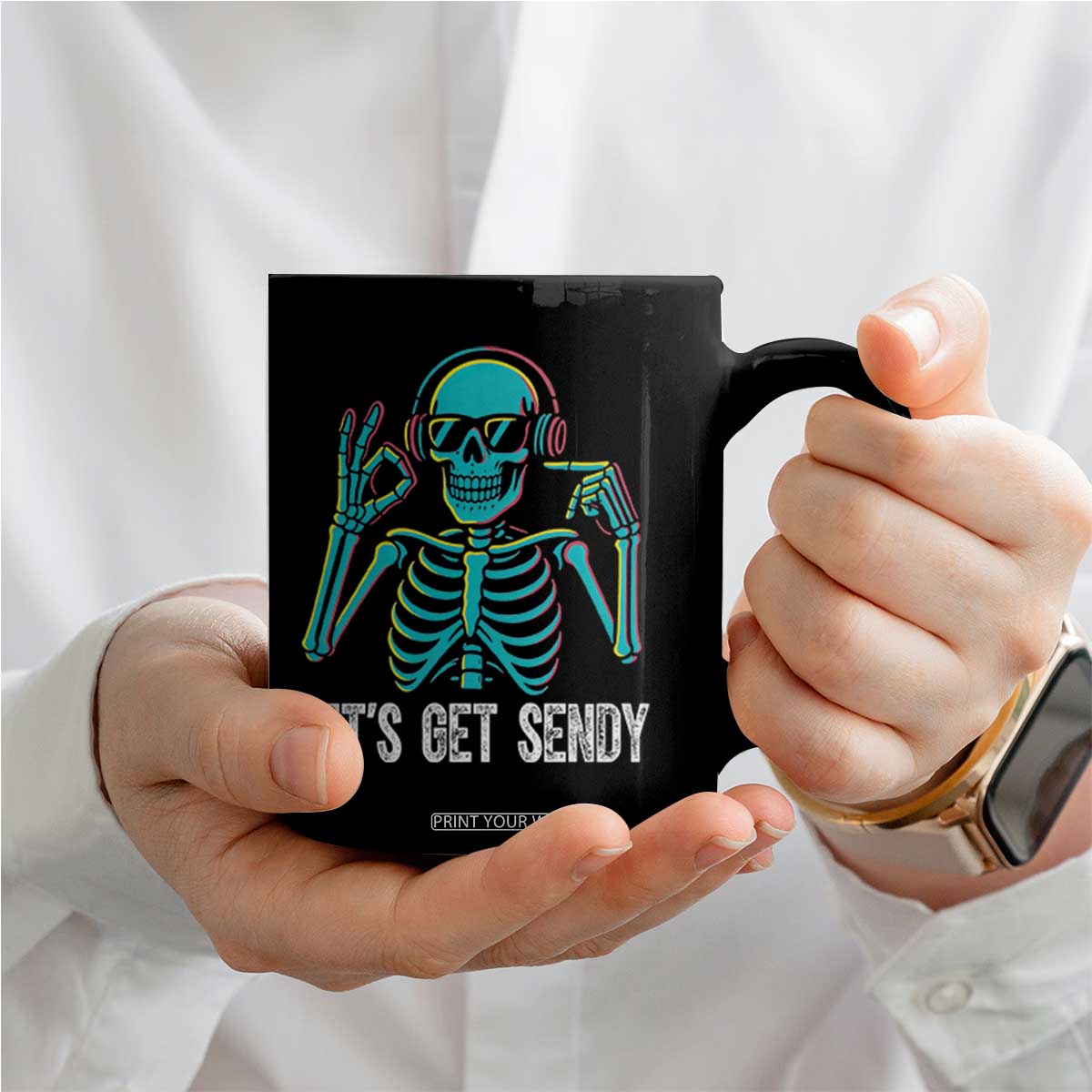 Lets Get Sendy Skeleton Coffee Mug Full Send Vibes Glowcore TS02 Print Your Wear
