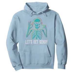 Lets Get Sendy Skeleton Hoodie Full Send Vibes Glowcore TS02 Light Blue Print Your Wear