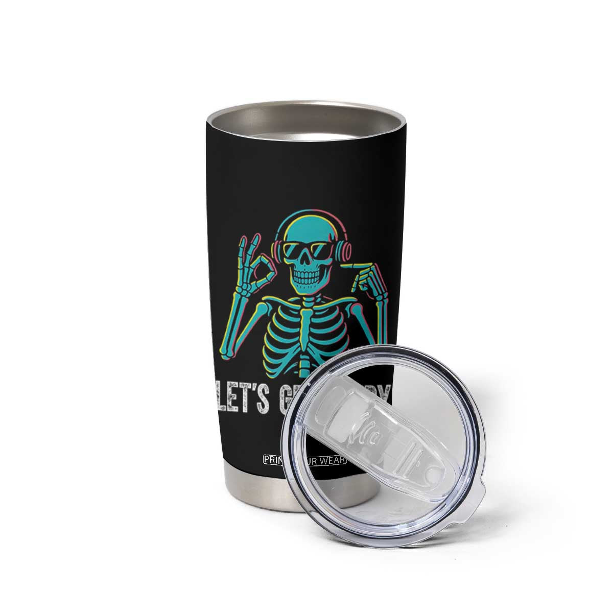 Lets Get Sendy Skeleton Tumbler Cup Full Send Vibes Glowcore TS02 Print Your Wear
